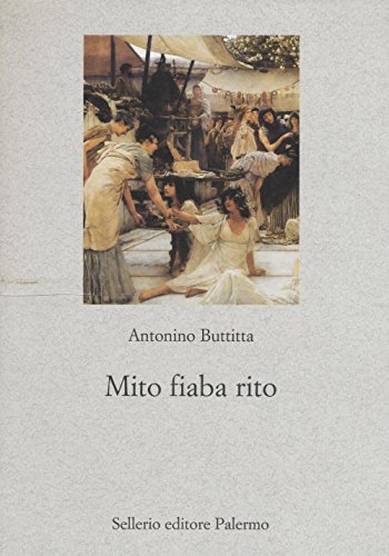 Stock image for Mito, fiaba, rito for sale by medimops