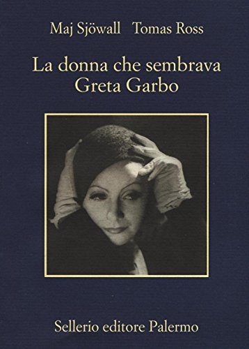 Imagen de archivo de La donna che sembrava Greta Garbo a la venta por libreriauniversitaria.it