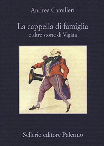 Stock image for La cappella di famiglia e altre storie di Vigata for sale by WorldofBooks