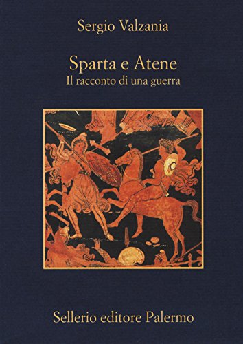 9788838936326: Sparta e Atene. Il racconto di una guerra (La memoria)