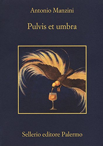 Pulvis et umbra (Italian Edition) - Manzini, Antonio: 9788838936821 -  AbeBooks