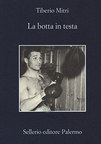 Stock image for La botta in testa for sale by libreriauniversitaria.it