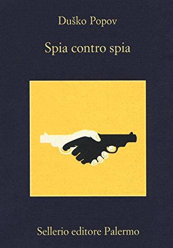 Beispielbild fr Spia contro spia zum Verkauf von libreriauniversitaria.it