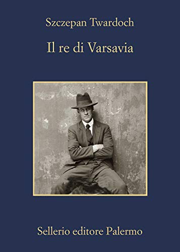 Stock image for Il re di Varsavia for sale by libreriauniversitaria.it