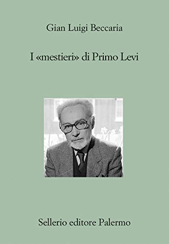 Stock image for I mestieri di Primo Levi for sale by libreriauniversitaria.it