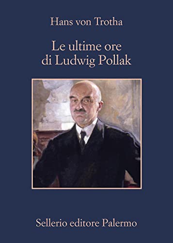 Stock image for LE ULTIME ORE DI LUDWIG POLLAK for sale by libreriauniversitaria.it