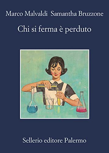 Stock image for Chi si ferma  perduto for sale by libreriauniversitaria.it