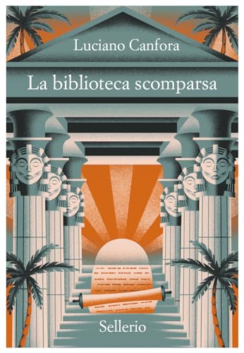 Imagen de archivo de LA BIBLIOTECA SCOMPARSA a la venta por Brook Bookstore