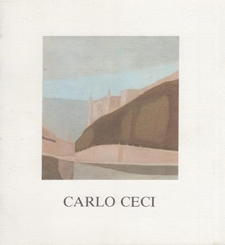 9788839201423: Carlo Ceci. Le tempere e le litografie (1936-1989)