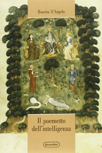 Il poemetto dell'"Intelligenza" (Italian Edition) (9788839201621) by D'Angelo, Rosetta