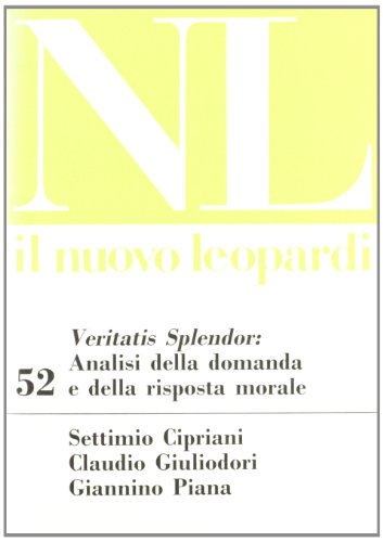 Beispielbild fr Veritatis splendor: analisi della domanda e della risposta morale (Il nuovo Leopardi) zum Verkauf von medimops