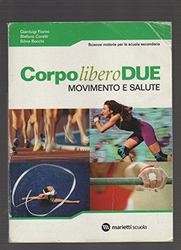 9788839301475: CORPO LIBERO 2 MOVIMENTO