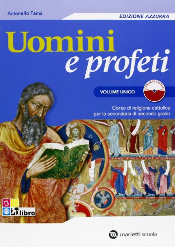 Beispielbild fr Uomini e profeti. Ediz. azzurra. Volume unico. Con espansione online. Per le Scuole superiori zum Verkauf von medimops