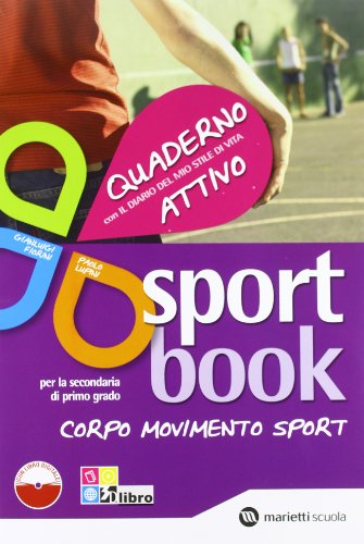Stock image for Sportbook. Per la Scuola media. Con espansione online for sale by medimops