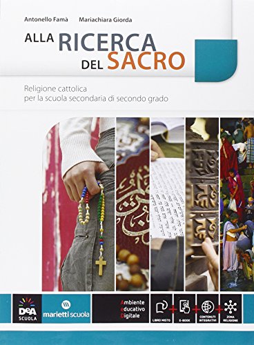 Stock image for Alla ricerca del sacro. Per le Scuole superiori. Con e-book. Con espansione online for sale by medimops