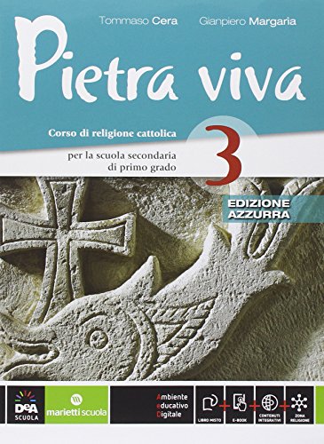 Imagen de archivo de Pietra viva. Ediz. azzurra. Per la Scuola media. Con e-book. Con espansione online (Vol. 3) a la venta por medimops