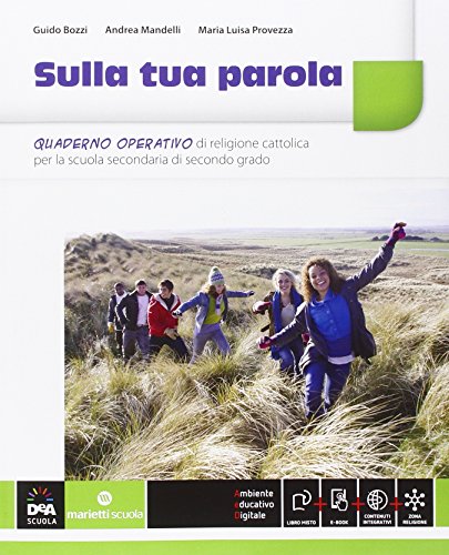 Stock image for Sulla tua parola. Quaderno operativo. Per le Scuole superiori. Con e-book. Con espansione online for sale by medimops