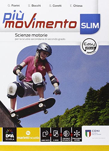 Stock image for Pi movimento slim. Per le Scuole superiori. Con e-book. Con espansione online for sale by medimops