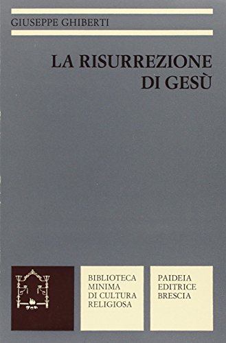 Stock image for La risurrezione di Ges for sale by libreriauniversitaria.it