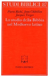 Imagen de archivo de Lo studio della Bibbia nel Medioevo latino a la venta por Regent College Bookstore