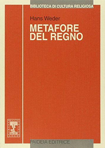 Imagen de archivo de Metafore del regno. Le parabole di Ges: ricostruzione e interpretazione a la venta por Brook Bookstore