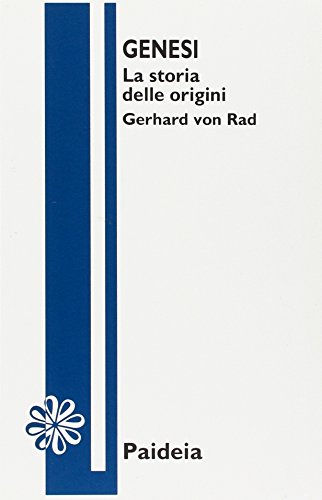 Genesi. La storia delle origini (9788839404879) by Rad Gerhard Von Benedettine Di Civitella S. Paolo (Cur.)