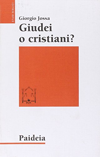 Beispielbild fr Giudei o cristiani? I seguaci di Ges in cerca di una propria identit (Studi biblici) zum Verkauf von medimops