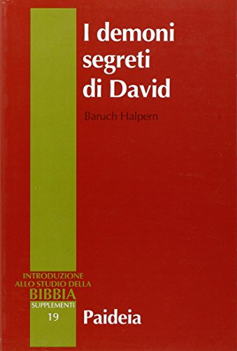 I demoni segreti di David. Messia, assassino, traditore, re (9788839406934) by Halpern, Baruch