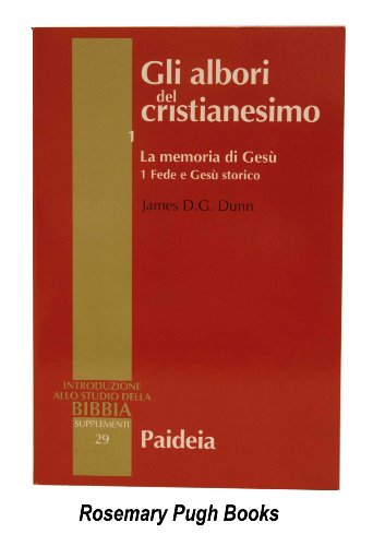 Gli albori del cristianesimo (9788839407245) by Dunn, James D.