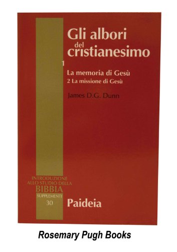 Gli albori del cristianesimo vol. 1 - La memoria di GesÃ¹. La missione di GesÃ¹ (9788839407276) by Unknown Author