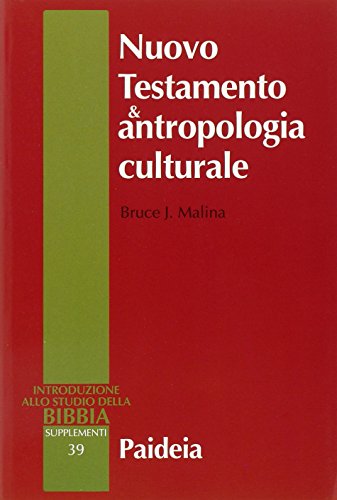 Nuovo testamento e antropologia culturale (9788839407511) by Unknown Author