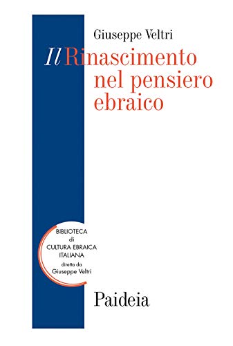 Stock image for Il Rinascimento nel pensiero ebraico for sale by libreriauniversitaria.it