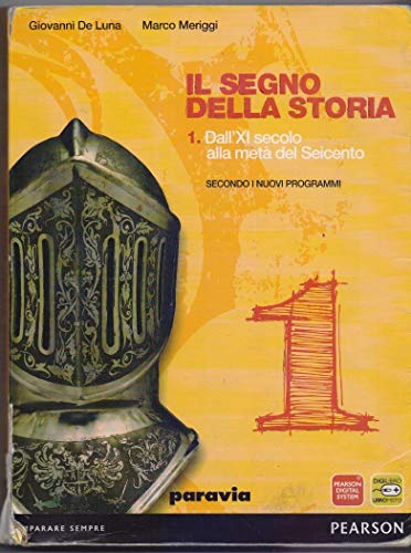 9788839515407: Il segno della storia. Per le Scuole superiori. Con espansione online (Vol. 1)