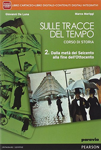 Imagen de archivo de Sulle tracce del tempo. Per le Scuole superiori. Con e-book. Con espansione online (Vol. 2) a la venta por medimops