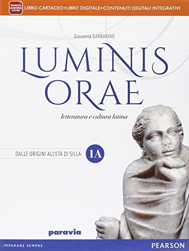 Beispielbild fr Luminis orae. Per le Scuole superiori. Con e-book. Con espansione online (Vol. 1) zum Verkauf von medimops