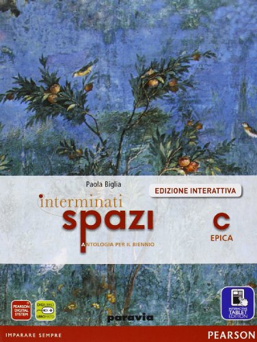 Imagen de archivo de Interminati spazi. Per le Scuole superiori. Con e-book. Con espansione online. Epica (Vol. 3) a la venta por medimops