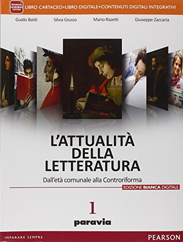 Imagen de archivo de Attualit della letteratura. Ediz. bianca. Per le Scuole superiori. Con e-book. Con espansione online (Vol. 1) a la venta por medimops