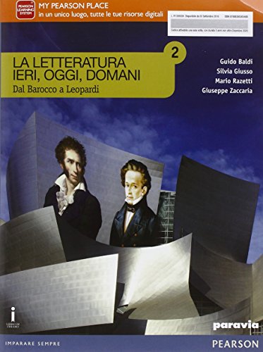 9788839526540: La letteratura ieri, oggi, domani. Vol. 2. Con. e-book. Per le Scuole superiori. Con espansione online