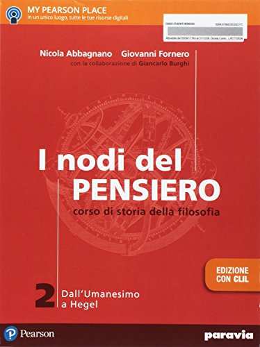 Beispielbild fr I nodi del pensiero. Con CLIL. Per le Scuole superiori. Con e-book. Con espansione online. Dall'umanesimo a Hegel (Vol. 2) zum Verkauf von medimops