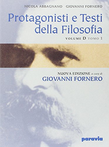 Beispielbild fr Protagonisti E Testi Della Filosofia. Modulo D1: Da Nietzsche All'esistenzialismo. per I Licei E Gli Ist. Magistrali zum Verkauf von Hamelyn