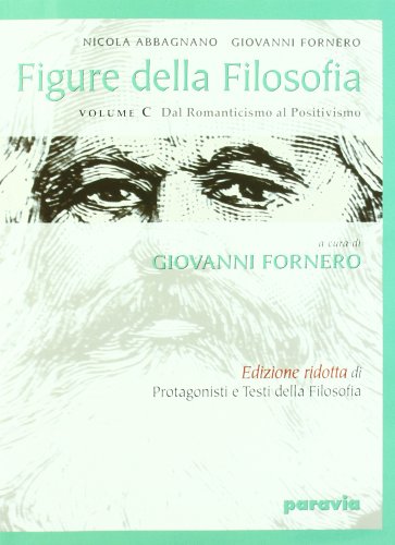 Beispielbild fr Figure della filosofia. Modulo C: Dal romanticismo al positivismo: Per le Scuole superiori zum Verkauf von medimops