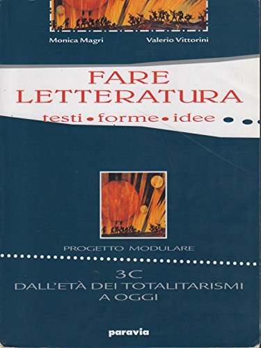 9788839533388: Fare letteratura. Testi, forme, idee. Modulo C. Per il triennio (Vol. 3)