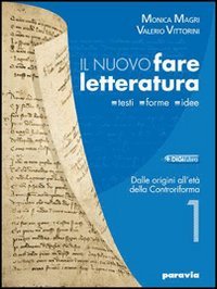 Imagen de archivo de Nuovo fare letteratura. Con Divina commedia e Scrittura. Per le Scuole superiori: 1 a la venta por medimops