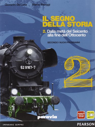 9788839533852: Il segno della storia. Per le Scuole superiori. Con espansione online (Vol. 2)