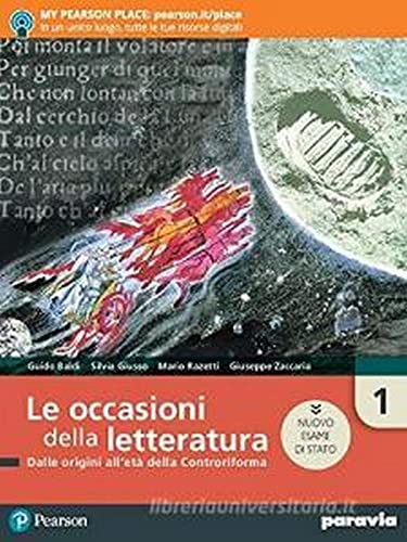 9788839536518: Le occasioni della letteratura. Ediz. nuovo esame di Stato. Per le Scuole superiori. Con e-book. Con espansione online (Vol. 1)