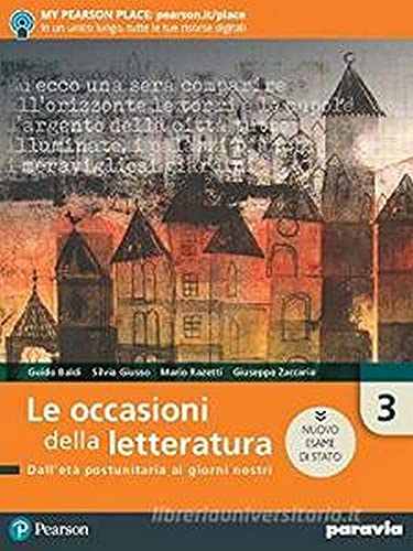 9788839536556: Le occasioni della letteratura. Ediz. nuovo esame di Stato. Per le Scuole superiori. Con e-book. Con espansione online (Vol. 3)