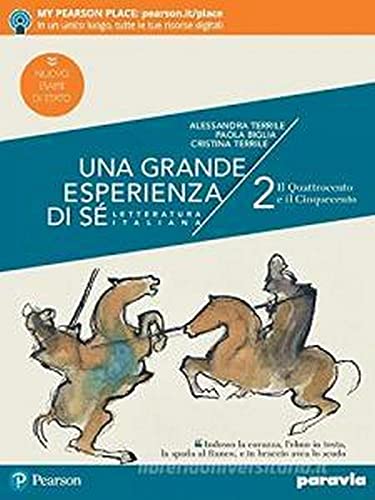 9788839536570: Una grande esperienza di s. Ediz. nuovo esame di Stato. Per le Scuole superiori. Con e-book. Con espansione online. Il Quattrocento e il Cinquecento (Vol. 2)