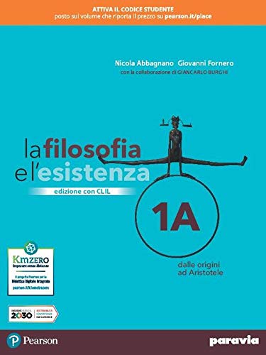 9788839537553: La filosofia e l'esistenza. Con CLIL. Per le Scuole superiori. Con e-book. Con espansione online (Vol. 1)