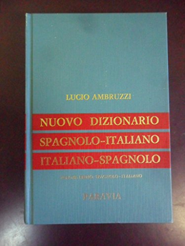 Nuovo dizionario Spagnolo-Italiano Italiano-Spagnolo: 1. Spagnolo