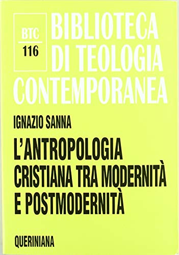 9788839904164: L'Antropologia Cristiana Tra Modernita E Postmodernita